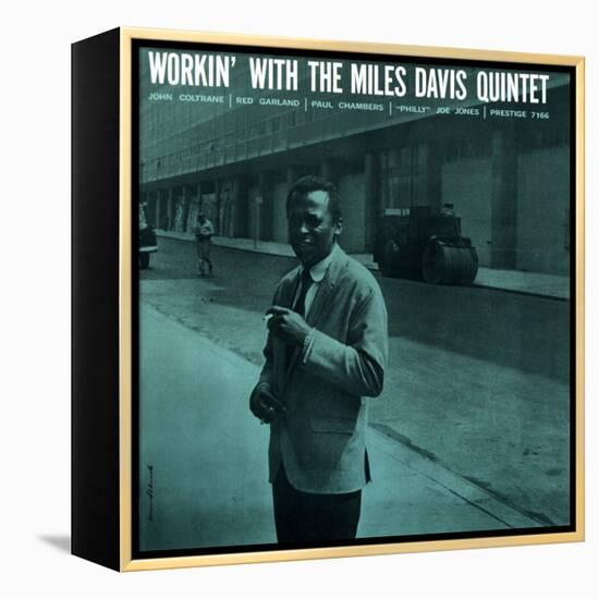 Miles Davis - Workin' with the Miles Davis Quintet-null-Framed Stretched Canvas