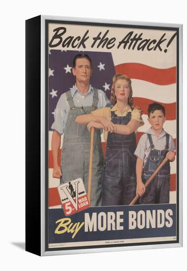 Military and War Posters: Back the Attack! Buy More Bonds! U.S. Government Printing Office, 1944-null-Framed Stretched Canvas