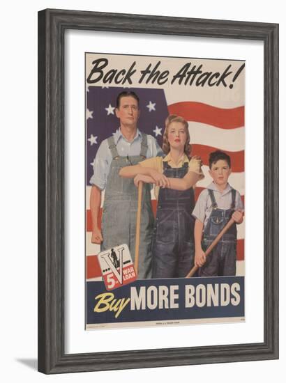 Military and War Posters: Back the Attack! Buy More Bonds! U.S. Government Printing Office, 1944-null-Framed Art Print