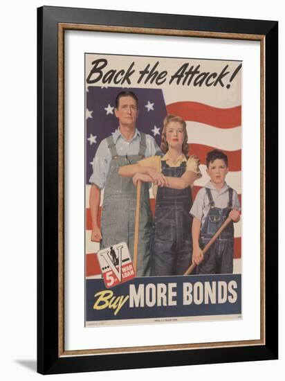 Military and War Posters: Back the Attack! Buy More Bonds! U.S. Government Printing Office, 1944-null-Framed Art Print