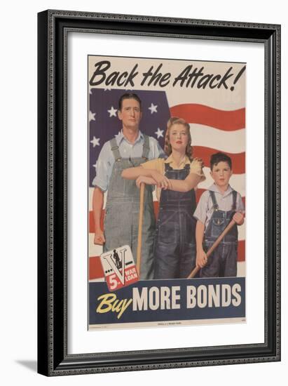 Military and War Posters: Back the Attack! Buy More Bonds! U.S. Government Printing Office, 1944-null-Framed Art Print