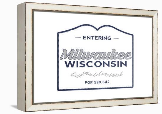 Milwaukee, Wisconsin - Now Entering (Blue)-Lantern Press-Framed Stretched Canvas