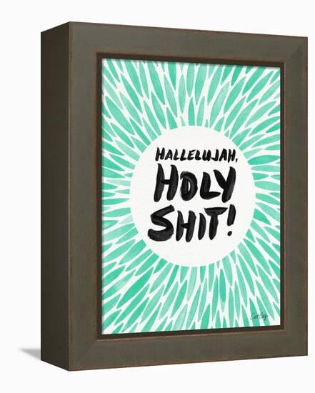 Mint Hallelujah Holy Shit-Cat Coquillette-Framed Premier Image Canvas