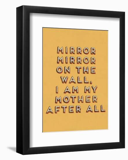 Mirror Mirror-null-Framed Art Print