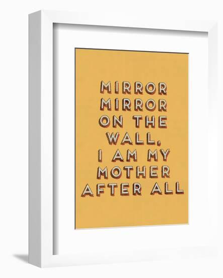 Mirror Mirror-null-Framed Art Print