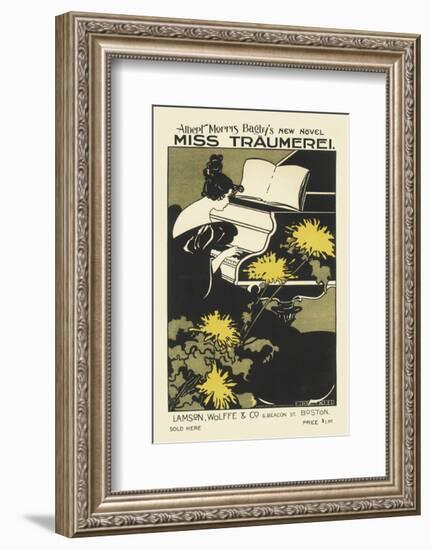 Miss Traumerei, Albert Morris Bagby's New Novel-Monica Reed-Framed Premium Giclee Print