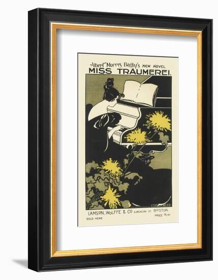 Miss Traumerei, Albert Morris Bagby's New Novel-Monica Reed-Framed Premium Giclee Print