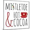 Mistletoe and Hot Cocoa-Anna Quach-Mounted Art Print