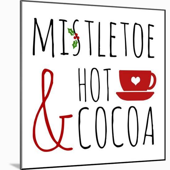 Mistletoe and Hot Cocoa-Anna Quach-Mounted Art Print