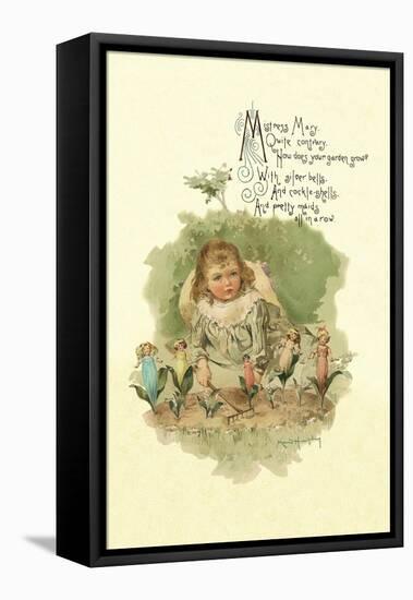 Mistress Mary Quite Contrary-Maud Humphrey-Framed Stretched Canvas