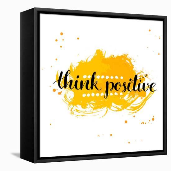 Modern Calligraphy Inspirational Quote - Think Positive - at Yellow Watercolor Background.-kotoko-Framed Stretched Canvas