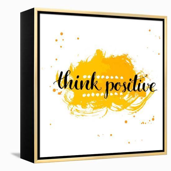 Modern Calligraphy Inspirational Quote - Think Positive - at Yellow Watercolor Background.-kotoko-Framed Stretched Canvas