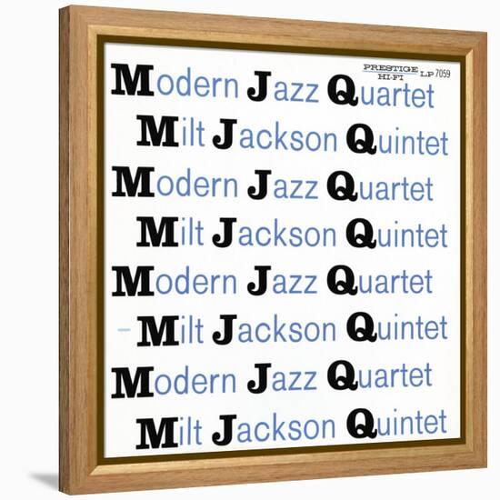 Modern Jazz Quartet and Milt Jackson Quintet - MJQ-null-Framed Stretched Canvas