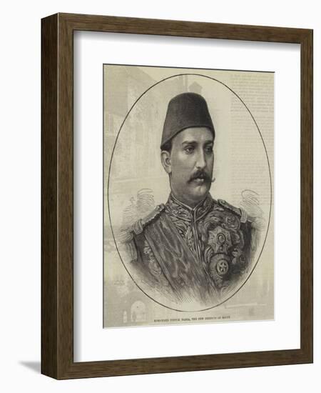 Mohammed Tewfik Pasha, the New Khedive of Egypt-null-Framed Giclee Print