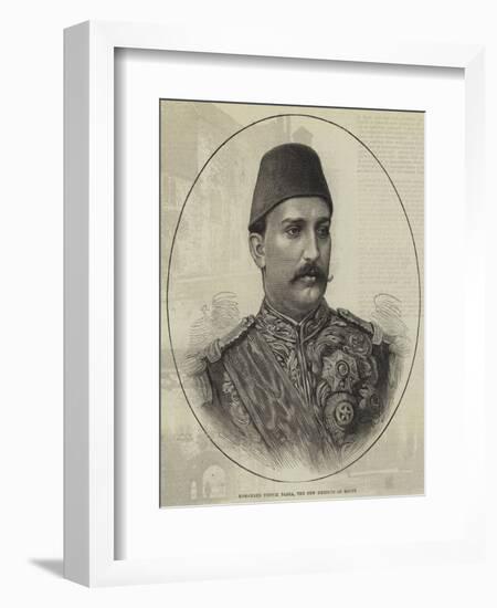 Mohammed Tewfik Pasha, the New Khedive of Egypt-null-Framed Giclee Print