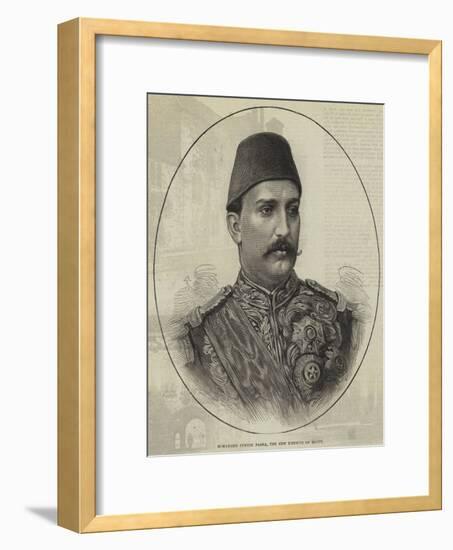 Mohammed Tewfik Pasha, the New Khedive of Egypt-null-Framed Giclee Print