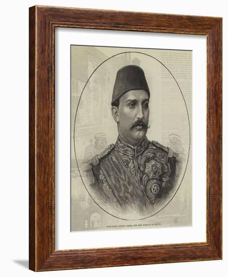 Mohammed Tewfik Pasha, the New Khedive of Egypt-null-Framed Giclee Print