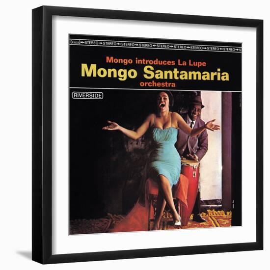 Mongo Santamaria - Mongo Introduces la Lupe--Framed Art Print