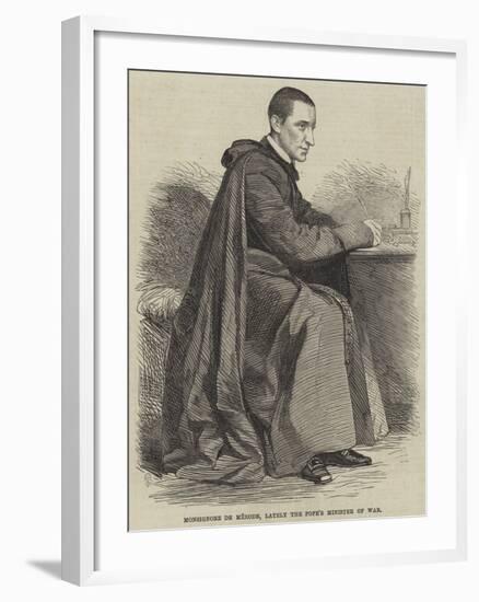 Monsignore De Merode, Lately the Pope's Minister of War-null-Framed Giclee Print