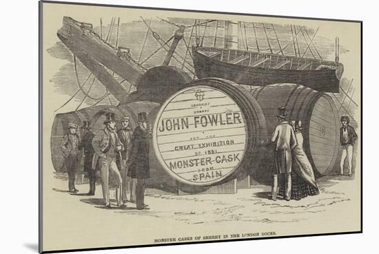 Monster Casks of Sherry in the London Docks-null-Mounted Giclee Print