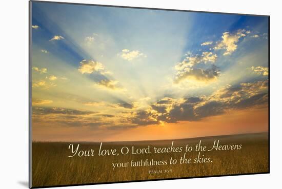 Montana Sunrise (Your love, O Lord...)-Jason Savage-Mounted Art Print