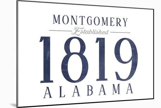 Montgomery, Alabama - Established Date (Blue)-Lantern Press-Mounted Art Print