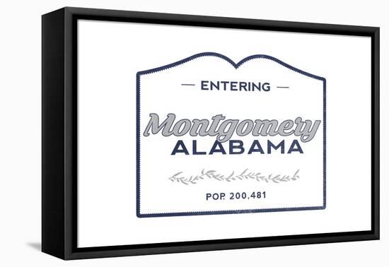 Montgomery, Alabama - Now Entering (Blue)-Lantern Press-Framed Stretched Canvas