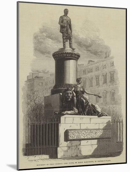 Monument of Field Marshal Lord Clyde, by Baron Marochetti, in Waterloo-Place-null-Mounted Giclee Print