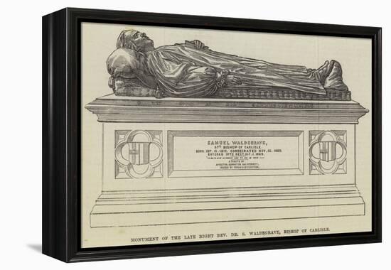 Monument of the Late Right Reverend Dr S Waldegrave, Bishop of Carlisle-null-Framed Premier Image Canvas