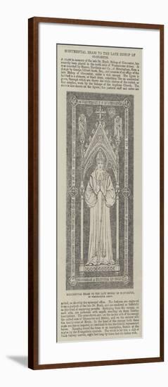 Monumental Brass to the Late Bishop of Gloucester, in Westminster Abbey-null-Framed Giclee Print