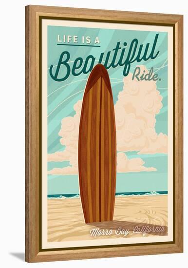 Morro Bay, California - Life is a Beautiful Ride - Surfboard - Letterpress-Lantern Press-Framed Stretched Canvas