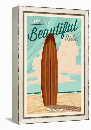 Morro Bay, California - Life is a Beautiful Ride - Surfboard - Letterpress-Lantern Press-Framed Stretched Canvas
