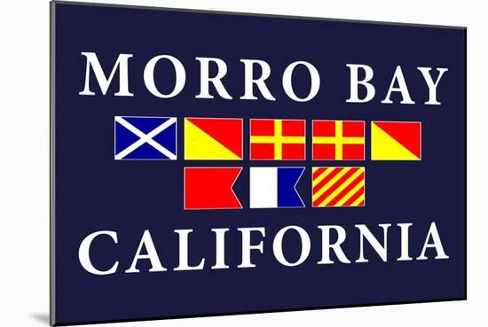 Morro Bay, California - Nautical Flags-Lantern Press-Mounted Art Print
