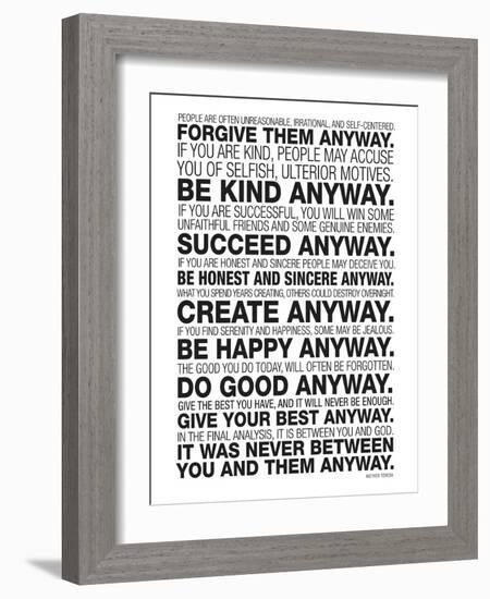 Mother Teresa Anyway Quote Poster-null-Framed Premium Giclee Print