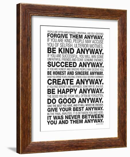 Mother Teresa Anyway Quote Poster-null-Framed Premium Giclee Print