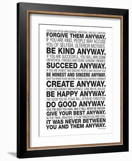Mother Teresa Anyway Quote Poster-null-Framed Premium Giclee Print
