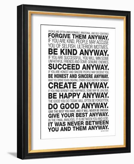 Mother Teresa Anyway Quote Poster-null-Framed Premium Giclee Print