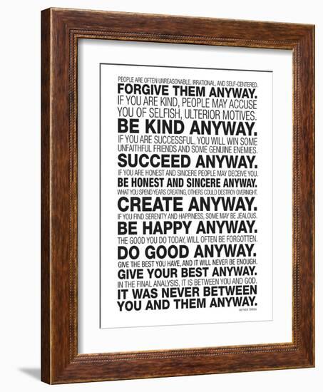 Mother Teresa Anyway Quote Poster--Framed Art Print