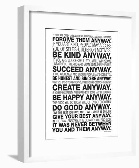 Mother Teresa Anyway Quote Poster-null-Framed Art Print