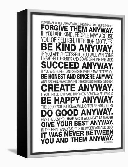 Mother Teresa Anyway Quote Poster-null-Framed Stretched Canvas