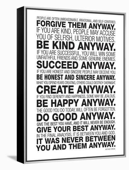 Mother Teresa Anyway Quote Poster-null-Framed Stretched Canvas