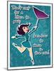 Motivation Poster with Pin up Girl and Message, Vector Illustration-BlueLela-Mounted Art Print