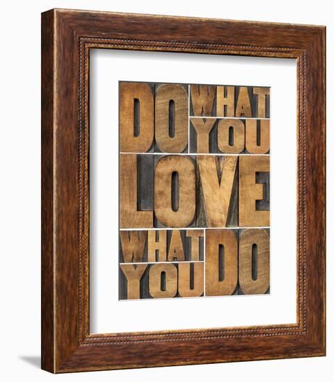 Motivational: Do What You Love-null-Framed Premium Giclee Print