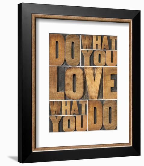 Motivational: Do What You Love-null-Framed Premium Giclee Print