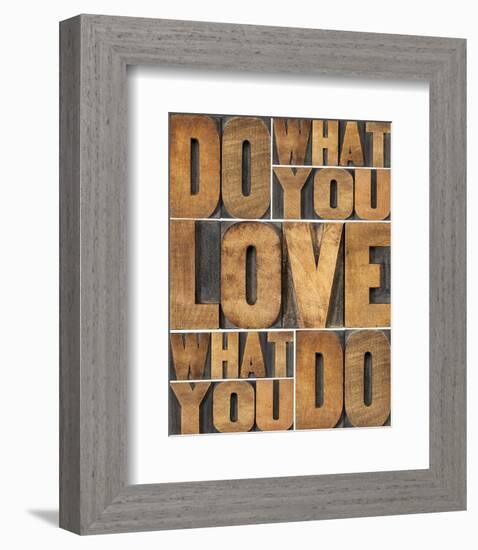 Motivational: Do What You Love-null-Framed Premium Giclee Print