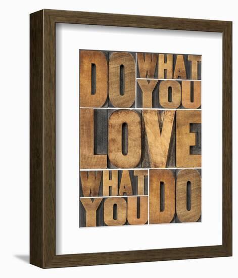 Motivational: Do What You Love-null-Framed Premium Giclee Print