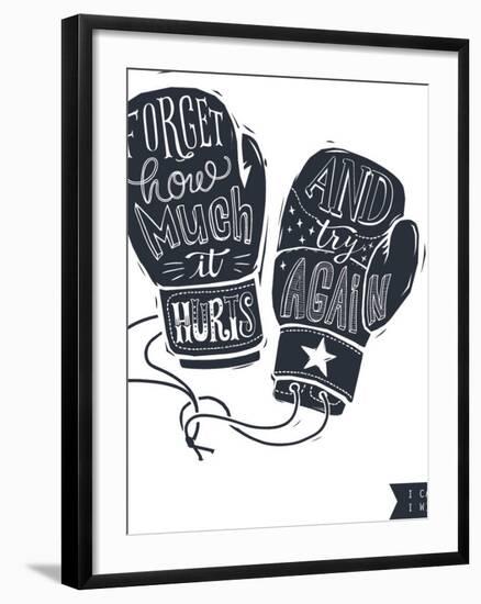 Motivational Quote Hand-Written within Silhouette of Boxing Gloves. Creative Hand Lettering. Persis-Lisitsaimage-Framed Premium Giclee Print