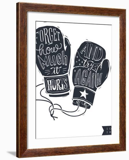 Motivational Quote Hand-Written within Silhouette of Boxing Gloves. Creative Hand Lettering. Persis-Lisitsaimage-Framed Premium Giclee Print