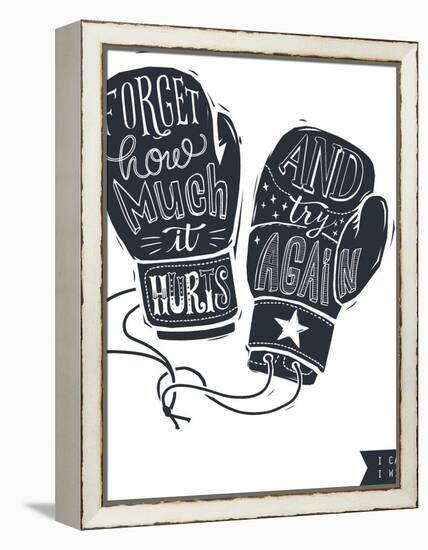 Motivational Quote Hand-Written within Silhouette of Boxing Gloves. Creative Hand Lettering. Persis-Lisitsaimage-Framed Stretched Canvas