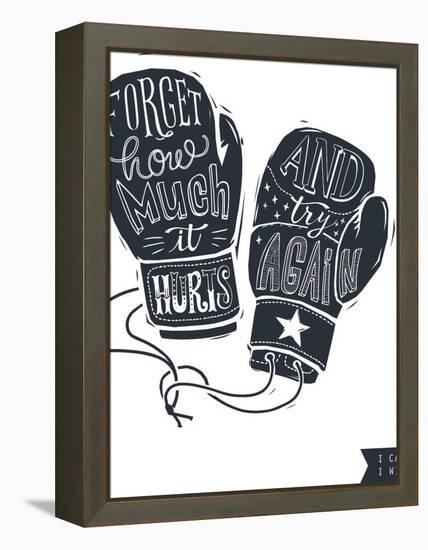 Motivational Quote Hand-Written within Silhouette of Boxing Gloves. Creative Hand Lettering. Persis-Lisitsaimage-Framed Stretched Canvas